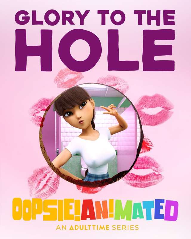 [Full Animation] Oopsie 1 - Glory To The Hole!