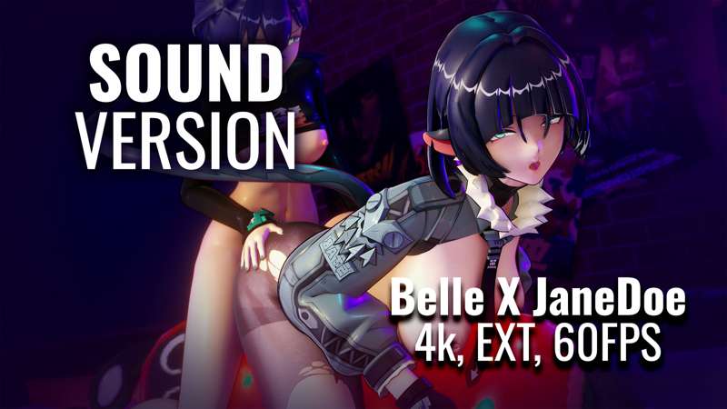 Belle X JaneDoe 4k, Extended, 60FPS Audio Release
