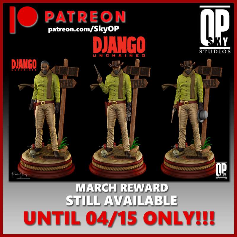 Django Unchained March Reward is STILL AVAILABLE!