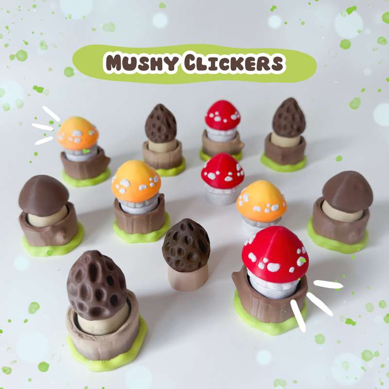 Mushy clickers