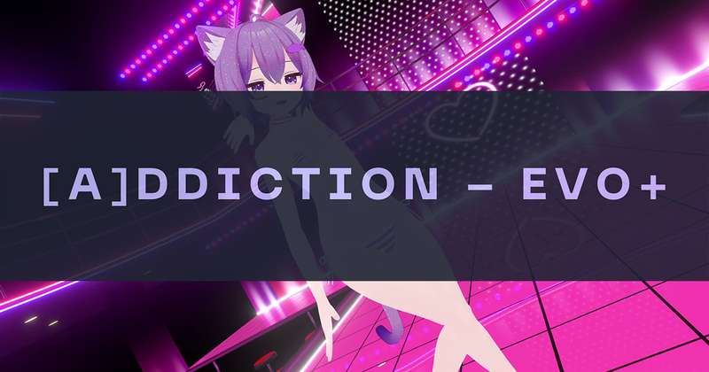 [MMD] [A]ddiction - EVO+